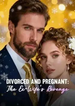 Divorced And Pregnant: The Ex-Wife's Revenge book cover