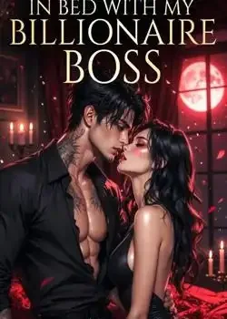 In Bed With My Billionaire Boss book cover
