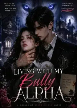 Living With My Bully Alpha book cover