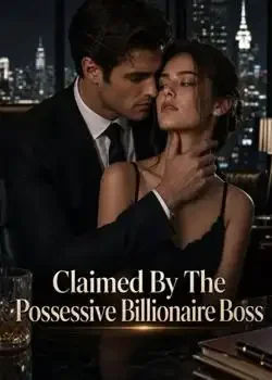 Claimed By The Possessive Billionaire Boss book cover