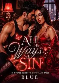 All The Ways We Sin: A Diverse Collection of Erotica Tales book cover