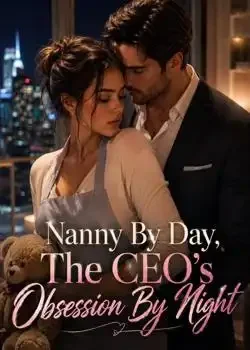 Nanny By Day, The CEO's Obsession By Night book cover