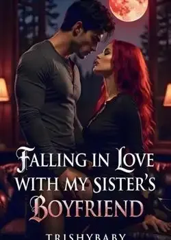 Falling In Love With My Sister's Boyfriend book cover