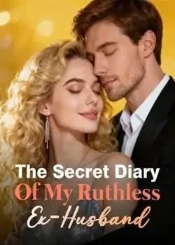 The Secret Diary Of My Ruthless Ex-Husband book cover