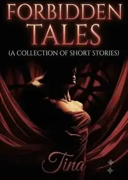 Forbidden Tales (A Collection Of Short Stories) book cover