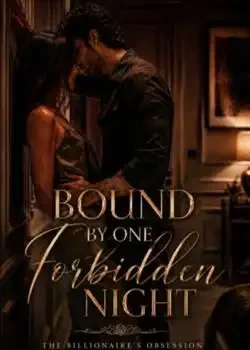 Bound by One Forbidden Night: The Billionaire's Obsession book cover