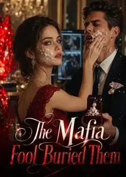 The Mafia Fool Buried Them book cover