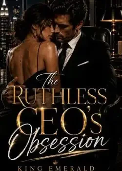The Ruthless CEO's Obsession  book cover