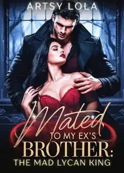 Mated to my  Ex's brother; The Mad Lycan King book cover