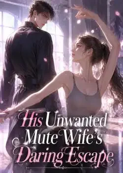 His Unwanted Mute Wife's Daring Escape book cover