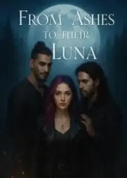 From Ashes to Their Luna book cover