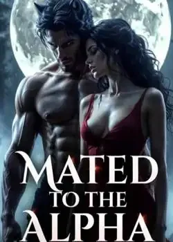 MATED TO THE ALPHA I HATED book cover