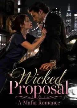 Wicked Proposal - A Mafia Romance book cover