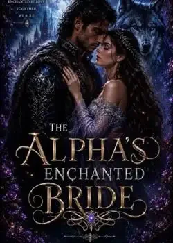 The Alpha's Enchanted Bride  book cover