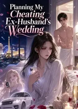 Planning My Cheating Ex-Husband's Wedding book cover
