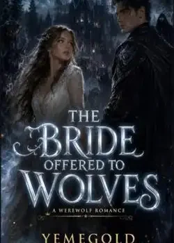 THE BRIDE OFFERED TO WOLVES book cover