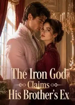 The Iron God Claims His Brother's Ex book cover