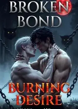 Broken bond, burning desire book cover