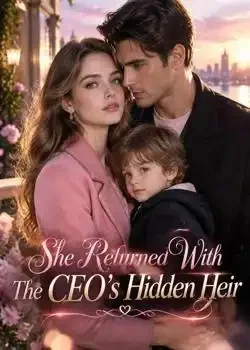She Returned With The CEO's Hidden Heir book cover