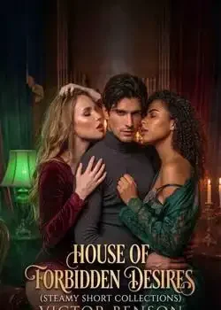 House of Forbidden Desires (Steamy Short Collections) book cover