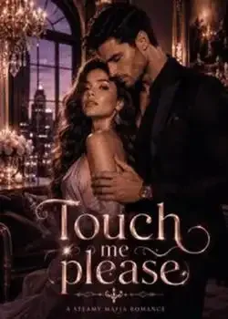 Touch me please: A Dark Mafia Romance  book cover