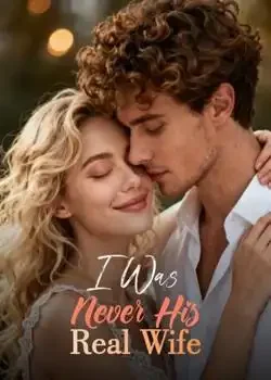 I Was Never His Real Wife book cover