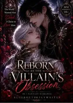 Reborn as the villain's obsession (MxM) book cover