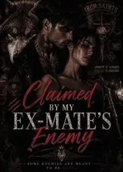 Claimed By My Ex-Mate's Enemy (Malakai's Bel) book cover