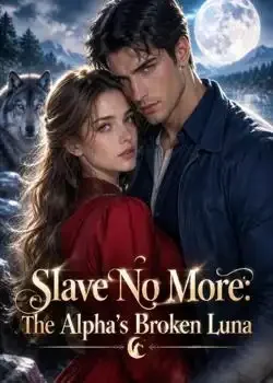 Slave No More: The Alpha's Broken Luna book cover