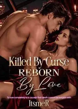 Killed By Curse Reborn By Love book cover