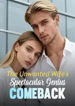 The Unwanted Wife's Spectacular Genius Comeback book cover