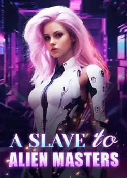 A Slave To Alien Masters book cover