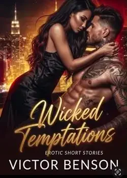 Wicked Temptations (Erotica shorts) book cover