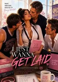 I Just Wanna Get Laid book cover