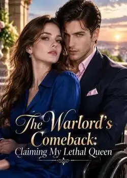 The Warlord's Comeback: Claiming My Lethal Queen book cover