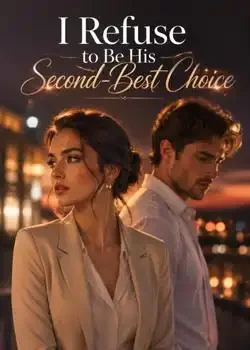I Refuse to Be His Second-Best Choice book cover