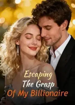 Escaping The Grasp Of My Billionaire book cover