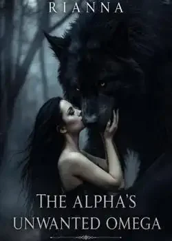 THE ALPHA'S UNWANTED OMEGA  book cover