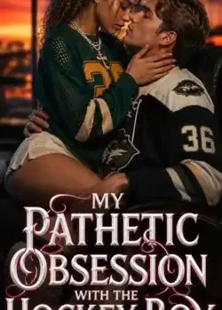 My Pathetic Obsession With The Hockey Boy book cover
