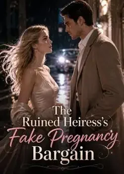 The Ruined Heiress's Fake Pregnancy Bargain book cover