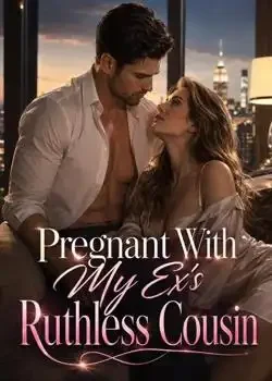 Pregnant With My Ex's Ruthless Cousin book cover