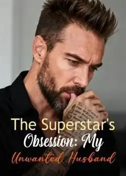 The Superstar's Obsession: My Unwanted Husband book cover