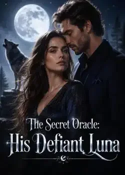 The Secret Oracle: His Defiant Luna book cover
