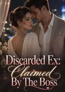 Discarded Ex: Claimed By The Boss book cover