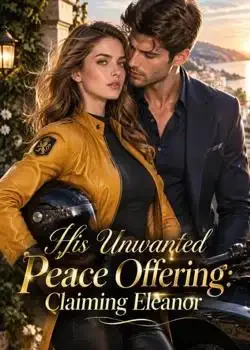 His Unwanted Peace Offering: Claiming Eleanor book cover