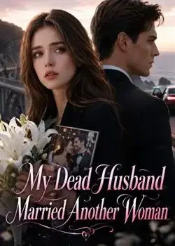 My Dead Husband Married Another Woman book cover