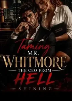 TAMING MR. WHITMORE: THE CEO FROM HELL. book cover