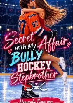 Secret Affair with my bully hockey stepbrother book cover