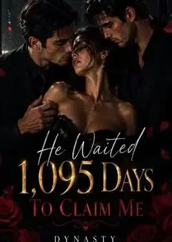 He wanted 1,095 days to claim me book cover