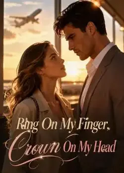 Ring On My Finger, Crown On My Head book cover
